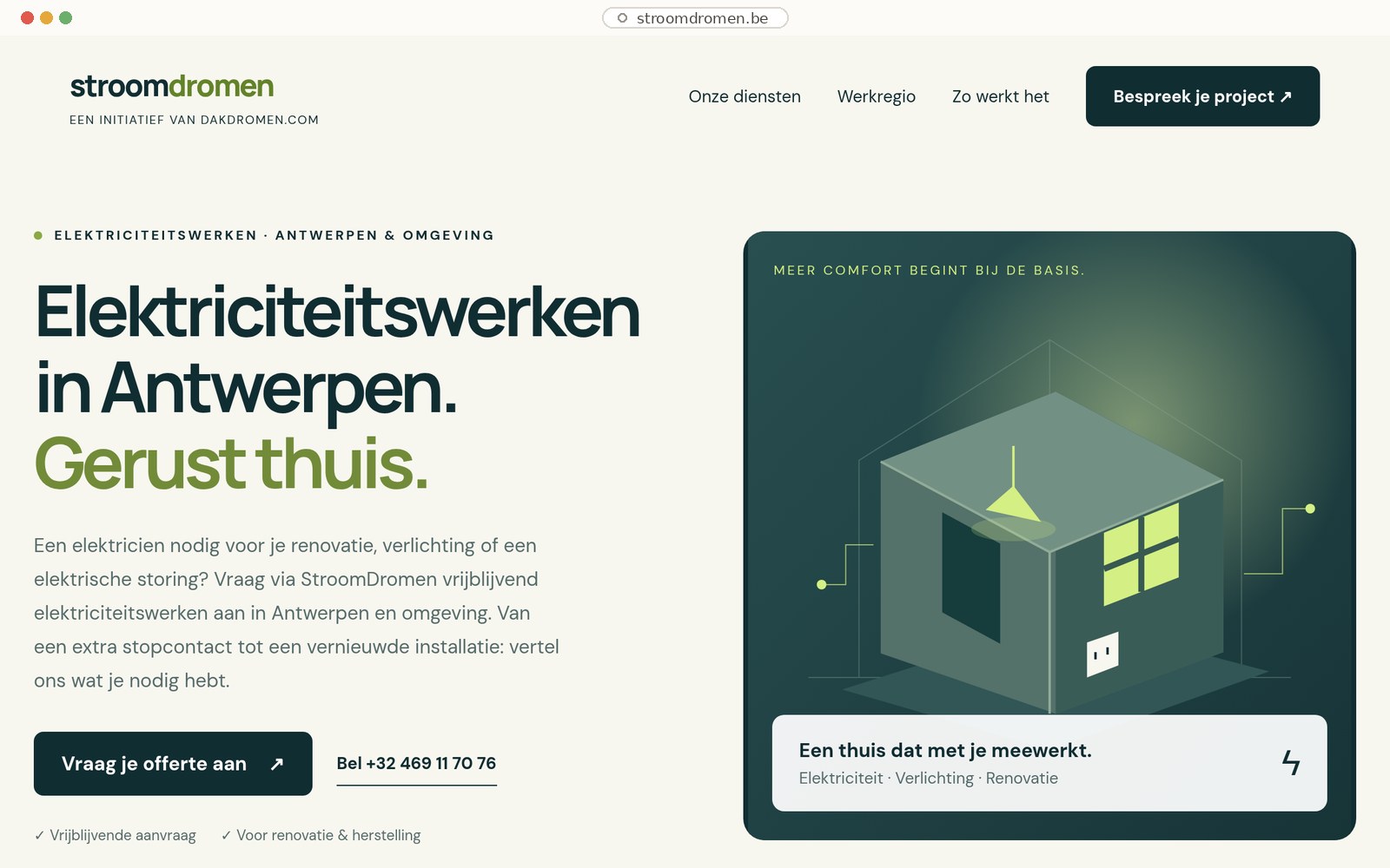 Startpagina van StroomDromen: elektriciteitswerken in Antwerpen en omgeving, met de werkwijze in drie stappen en een 3D-illustratie van een huis